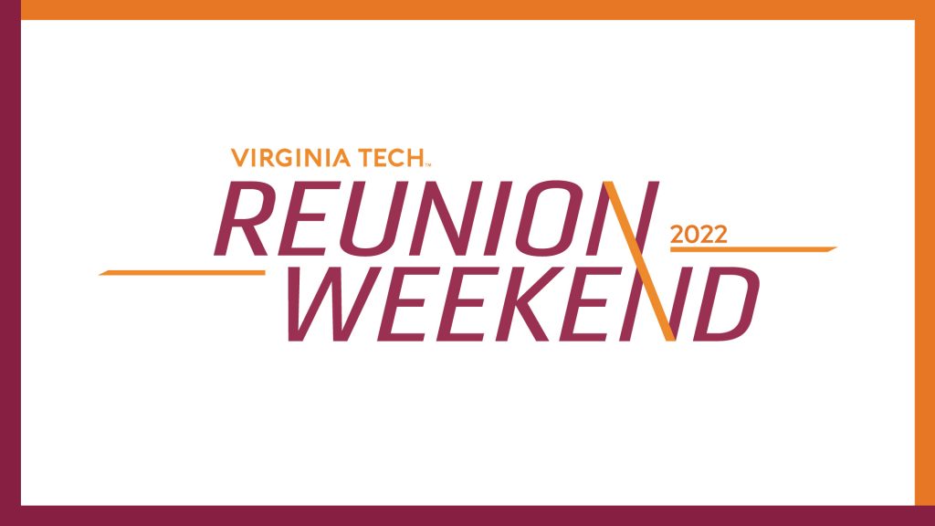 Reunion Weekend 2022 Alumni Relations Virginia Tech