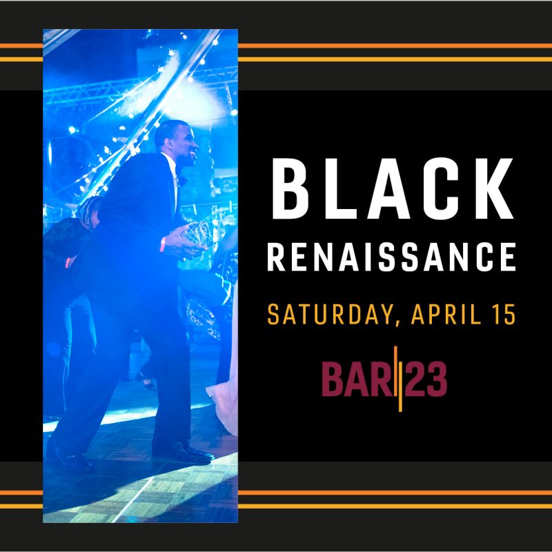 Black Renaissance Saturday, April 15